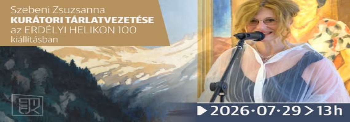 Szebeni Zsuzsanna kurátori tárlatvezetése az ERDÉLYI HELIKON 100 kiállításában